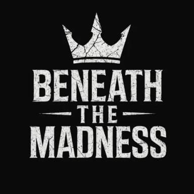Beneath The Madness profile