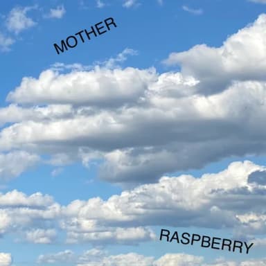 Mother Raspberry  profile