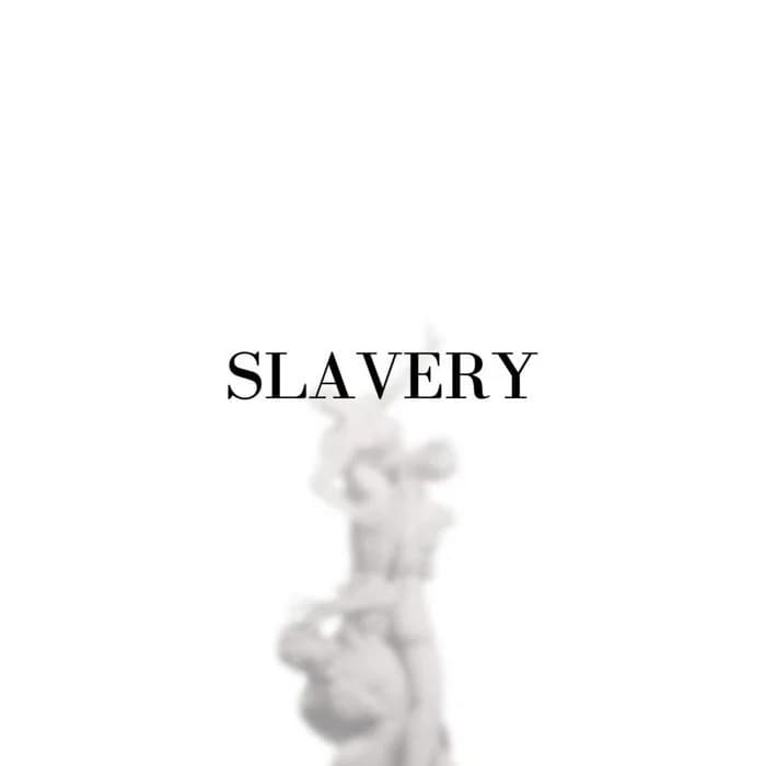 Slavery
