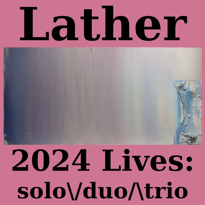 2024 Lives: solo\/duo/\trio