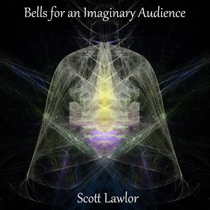 Bells for an Imaginary Audience
