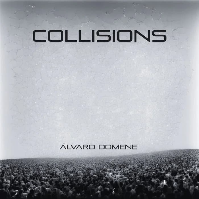 Álvaro Domene COLLISIONS