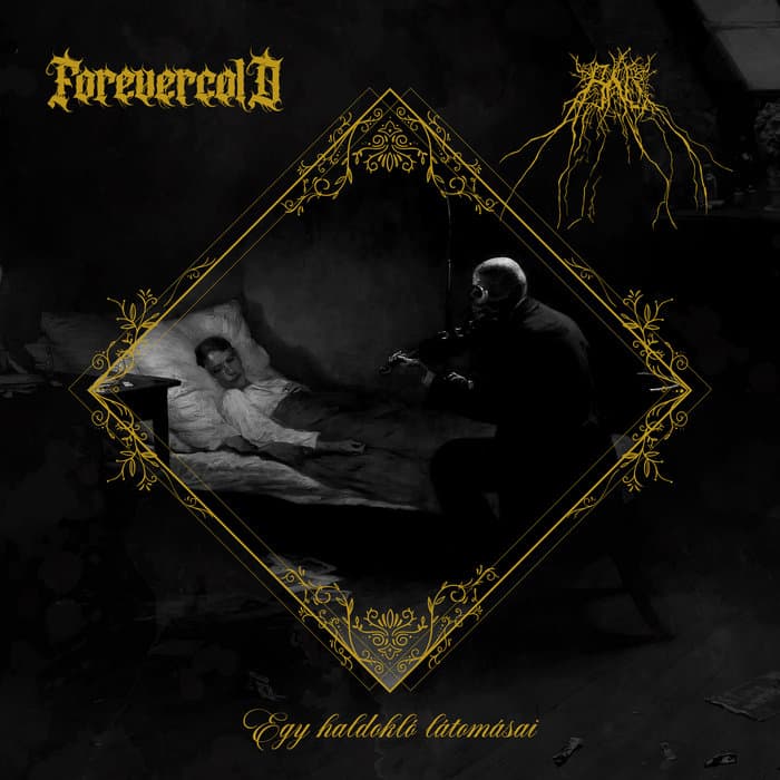 Egy Haldokló Látomásai (split with ForevercolD)