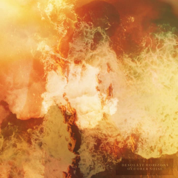 October Noise by Desolate Horizons
