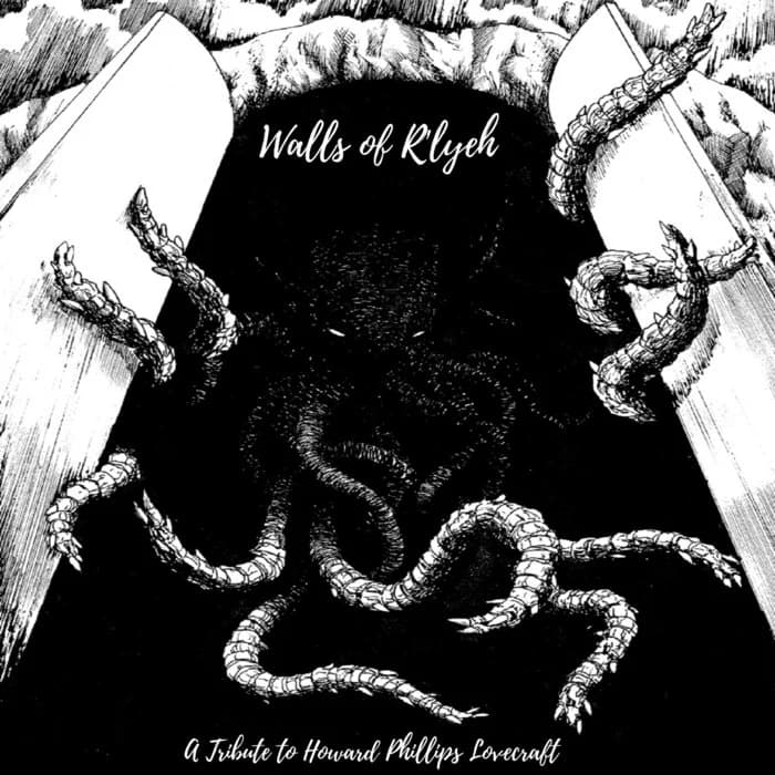 Walls of R'lyeh: A Tribute to Howard Phillips Lovecraft