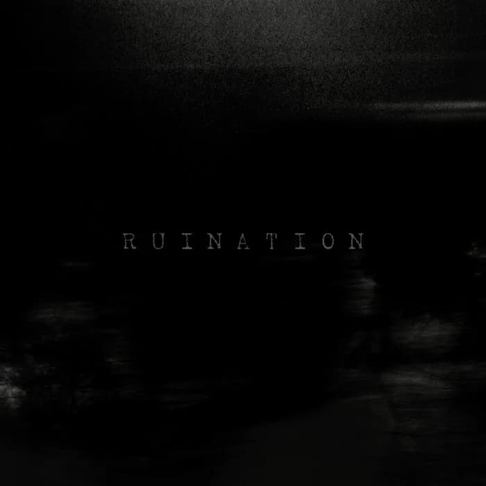 R U I N A T I O N