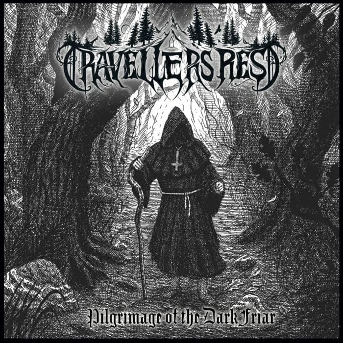 Travellers Rest - Pilgrimage of the Dark Friar