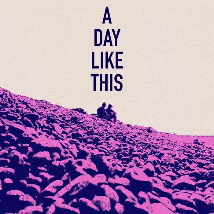 A Day Like This
