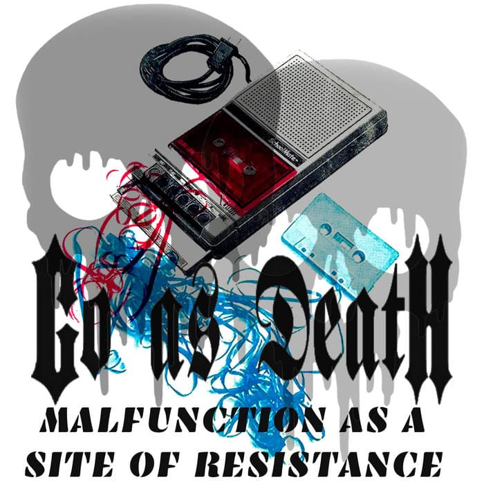 Malfunction As A Site of Resistance
