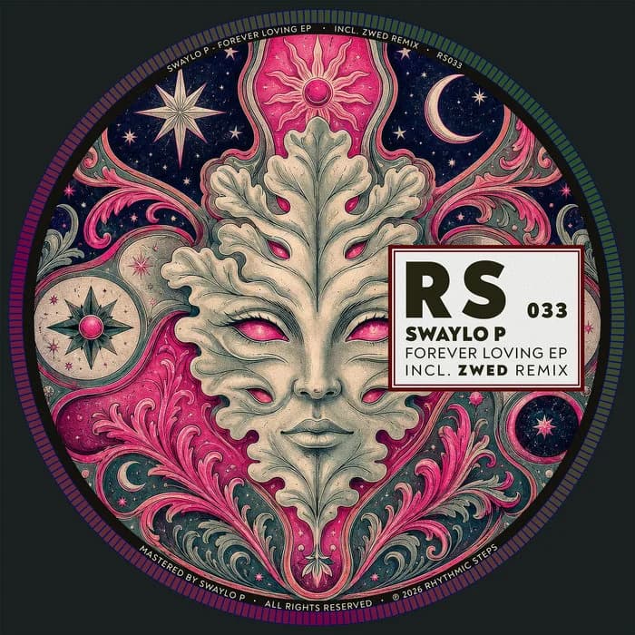 Swaylo P - Forever Loving EP [RS033]