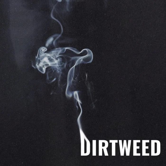 DIRTWEED (EP)