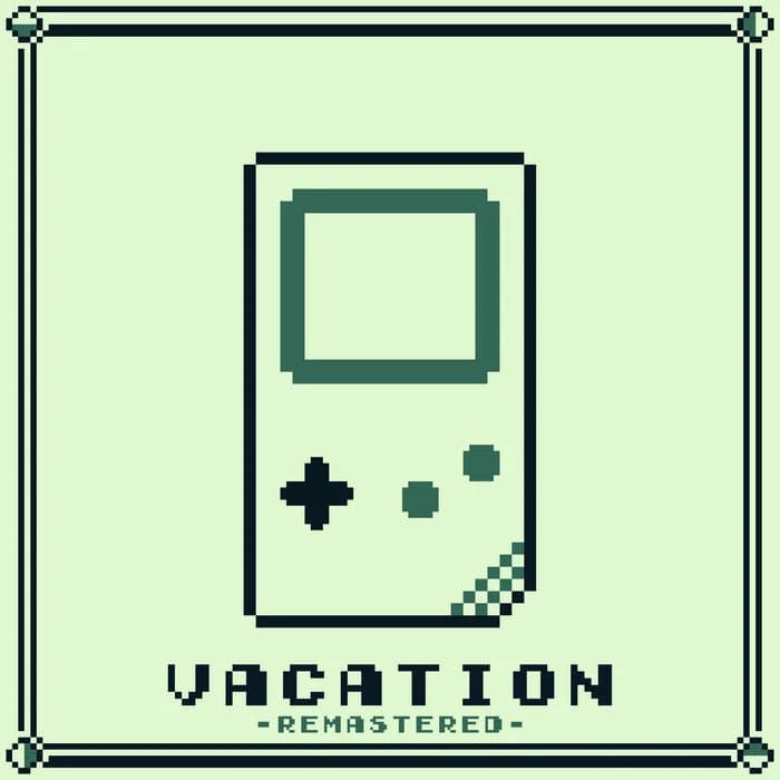 Vacation (Remastered)