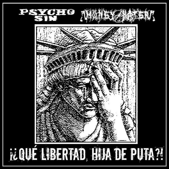 ¡¿Qué libertad, hija de puta​?​!