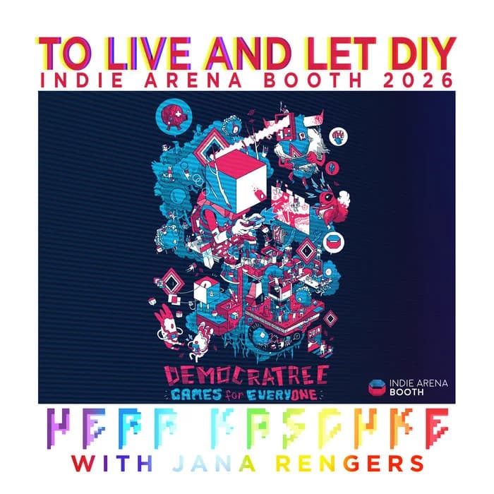 To Live and Let DIY (Indie Arena Booth Theme 2026)