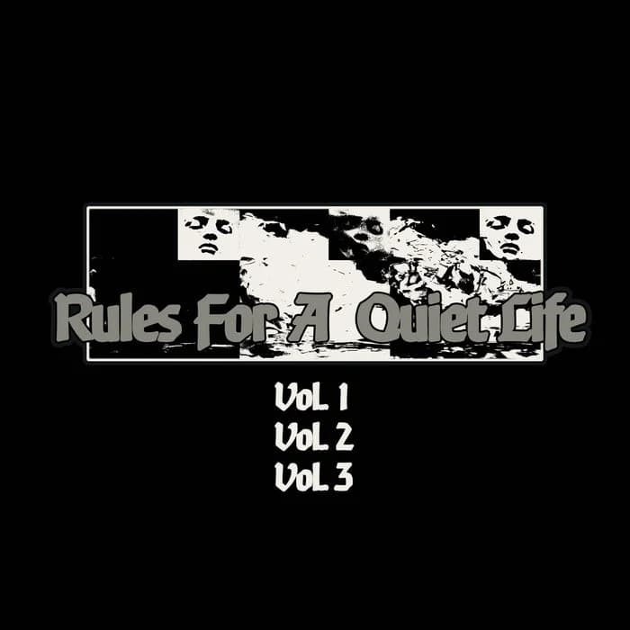 Rules For A Quiet Life (Vol. 1, 2 & 3) [COMP]