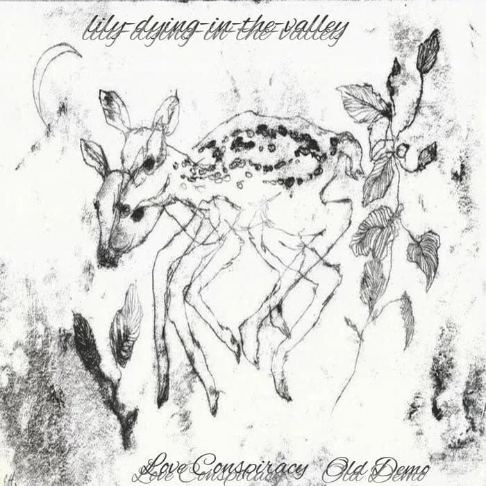 Love Conspiracy (Old Demo)