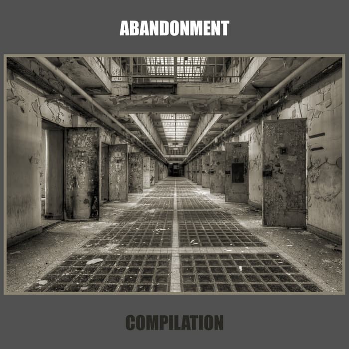 ABANDONMENT [compilation]