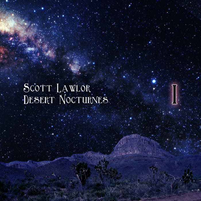 Desert Nocturnes (ambient Excursions for the season of Lent, remastered) volume 1