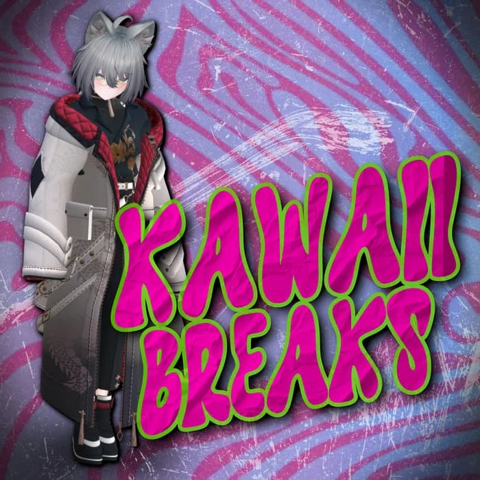 Kawaii Breaks
