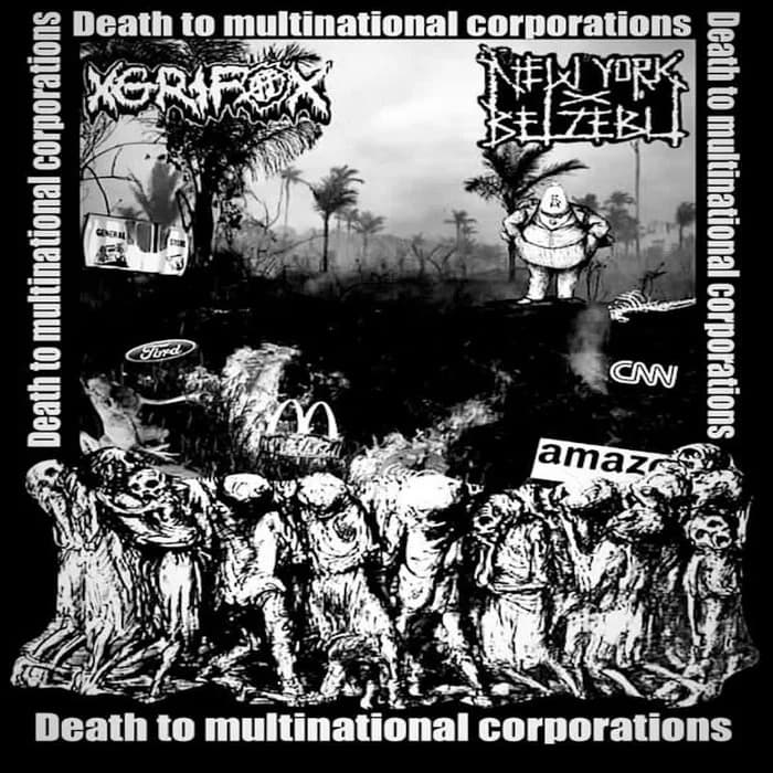 DEATH TO MULTINATIONAL CORPORATIONS SPLIT (NEW YORK AGAINST THE BELZEBU/XGRIFOX SPLIT)