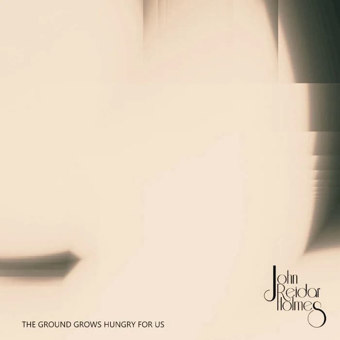 The Ground Grows Hungry for Us