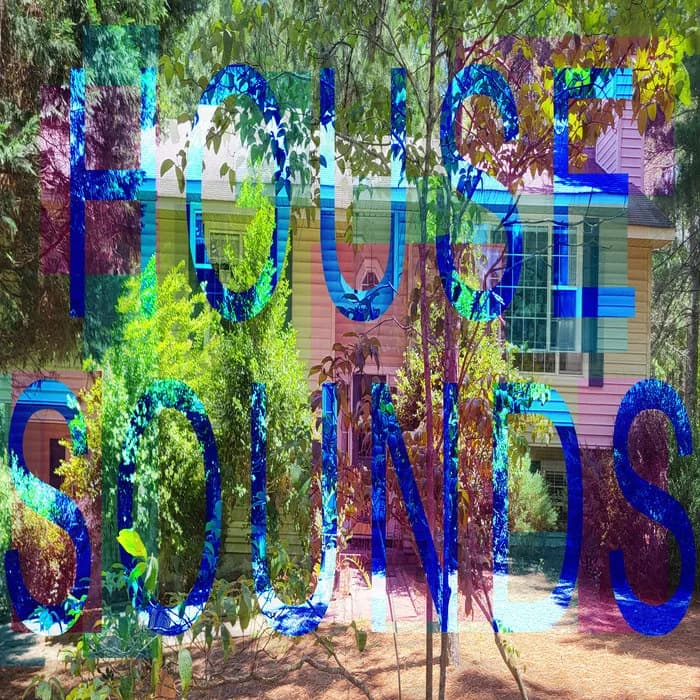 House Sounds
