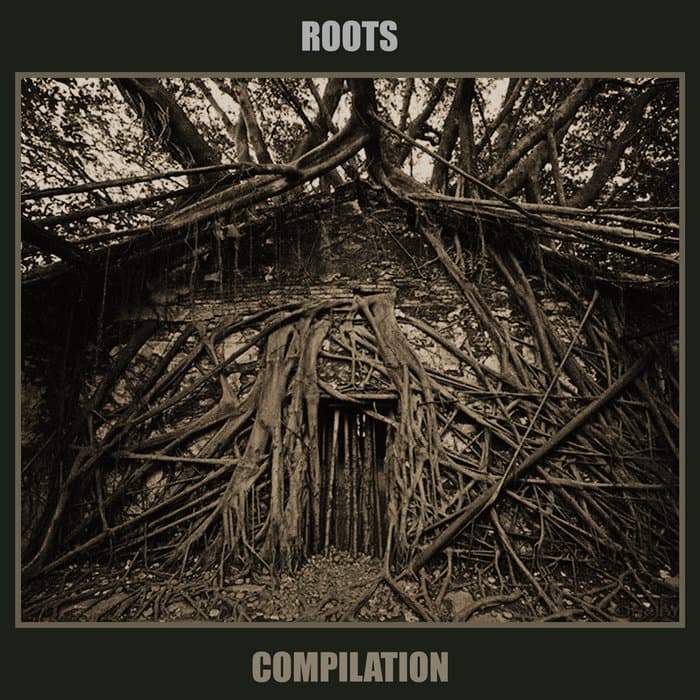 ROOTS [compilation]