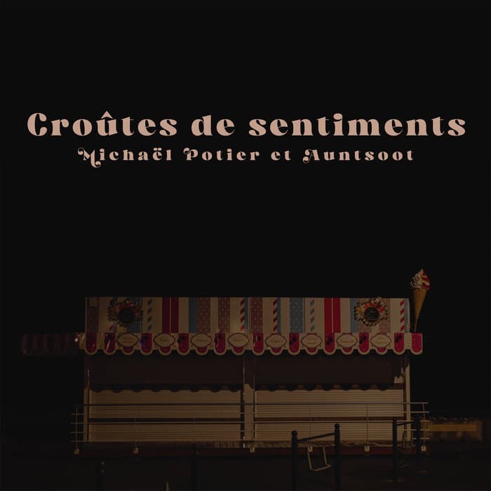 Croûtes de sentiments