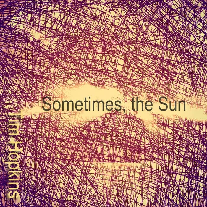 Sometimes, the Sun