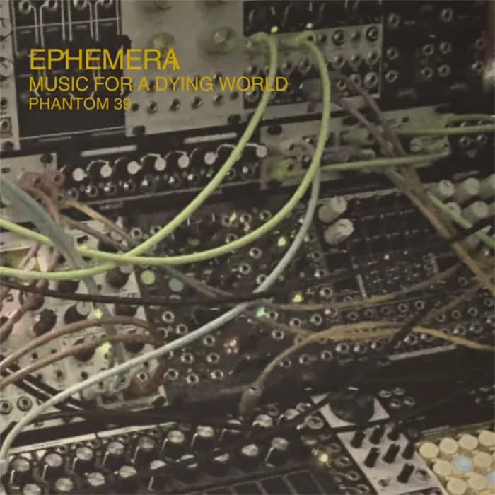 Ephemera: Music for a Dying World
