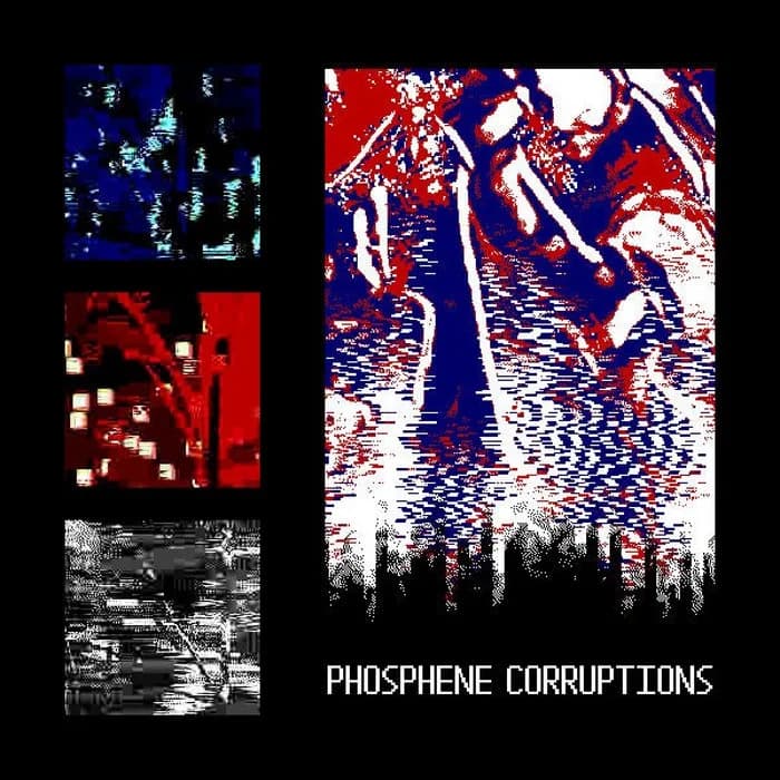 phosphene corruptions