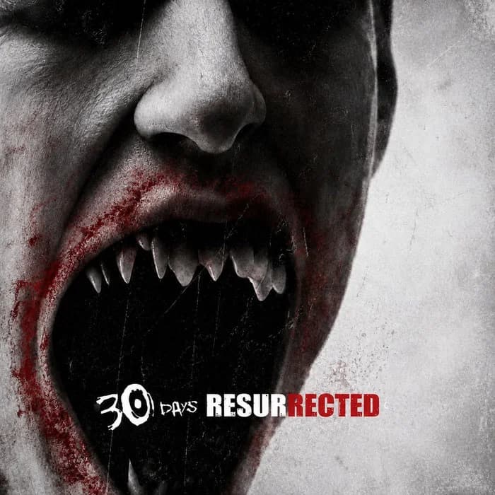 30 Days Resurrected
