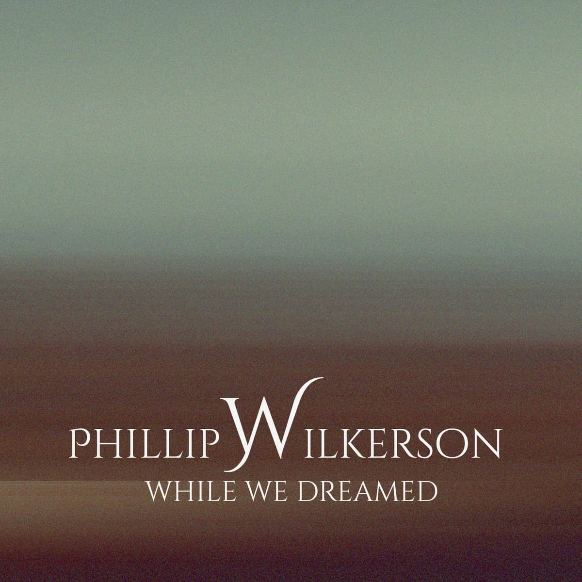 While We Dreamed