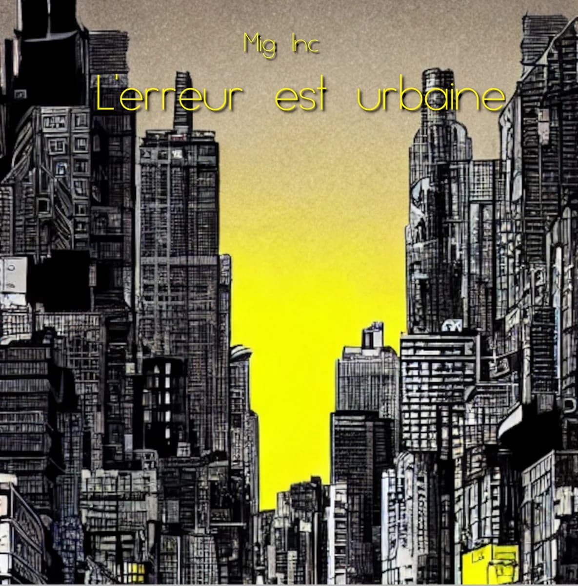 L'erreur est urbaine