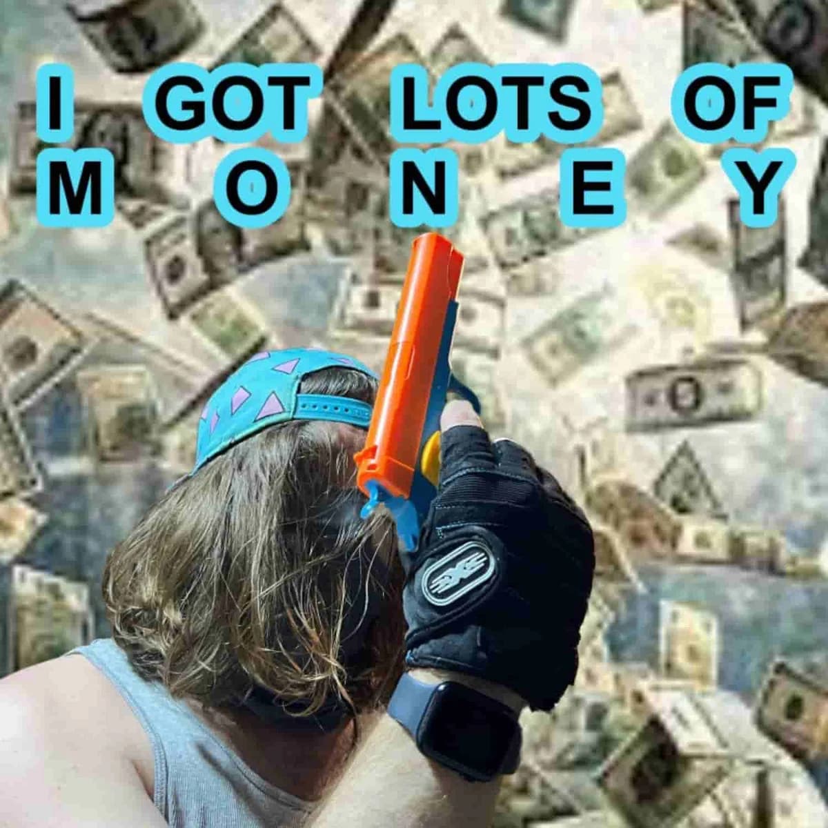 I Got Lots Of Money