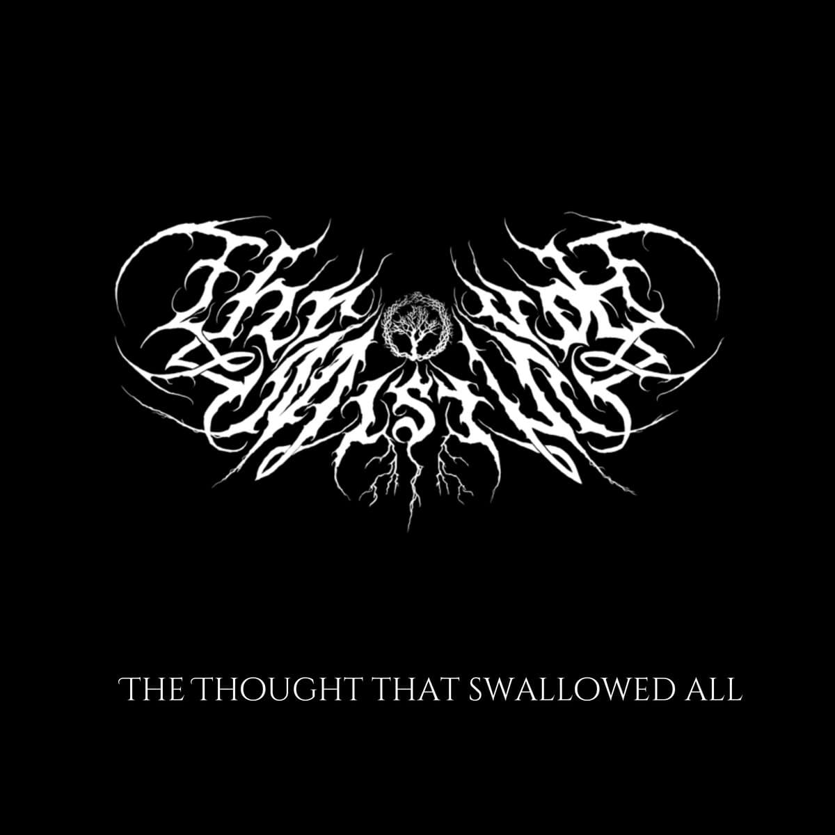 The Thought That Swallowed All