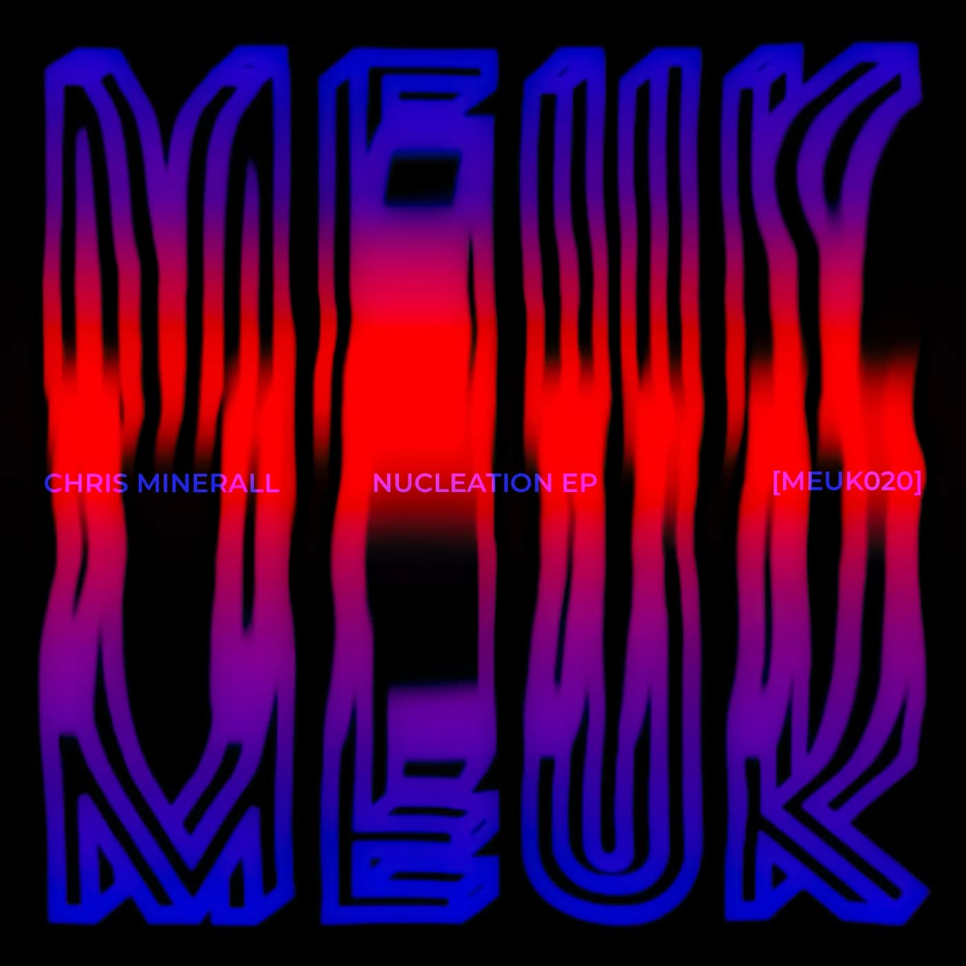 Nucleation EP [MEUK020]