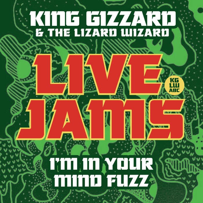 Live Jams: I'm In Your Mind Fuzz
