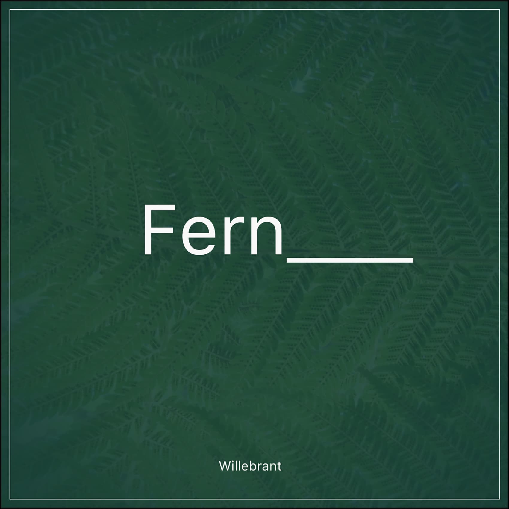 Fern____
