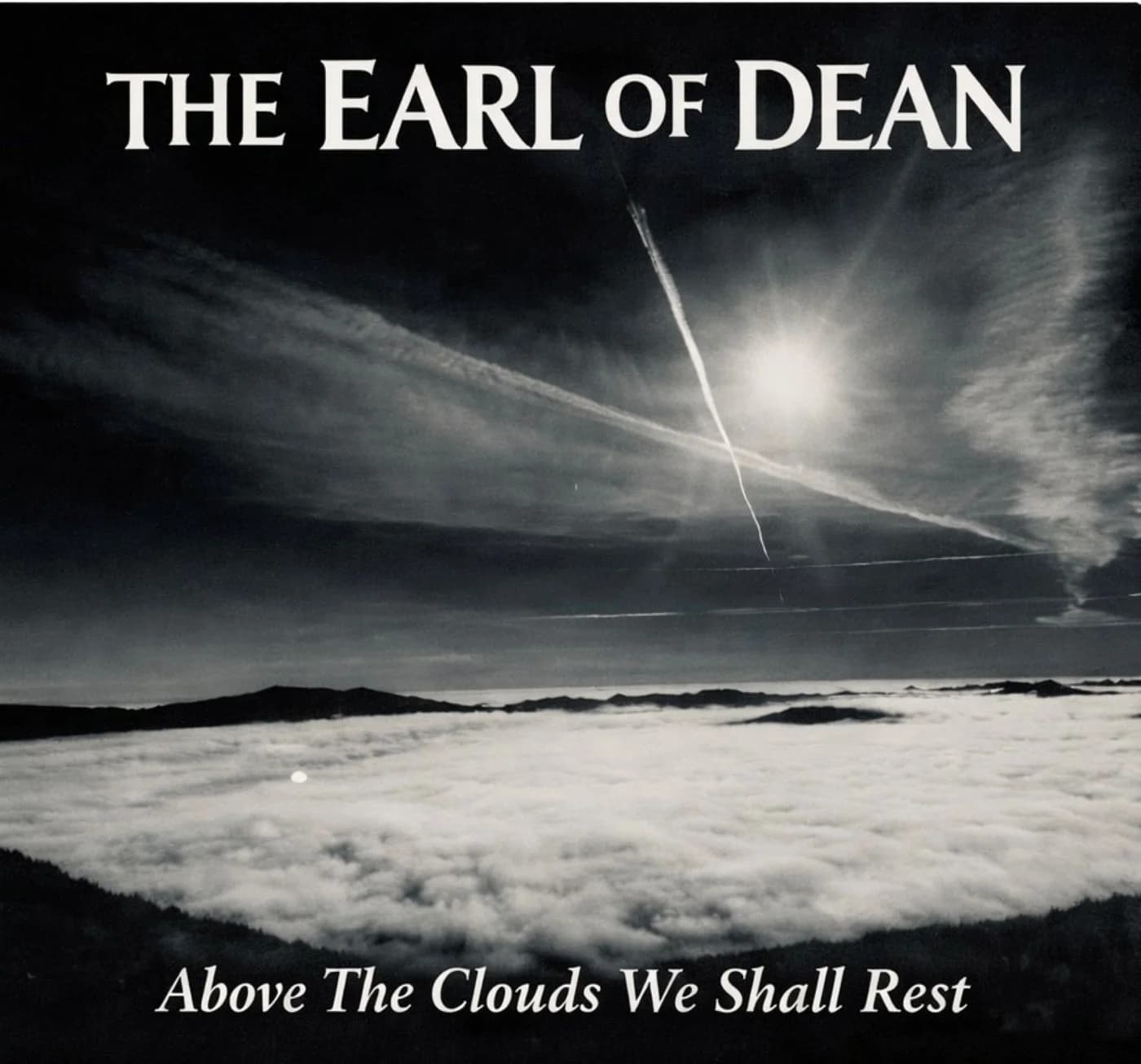 Above The Clouds We Shall Rest