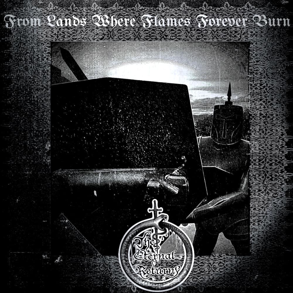 From Lands Where Flames Forever Burn