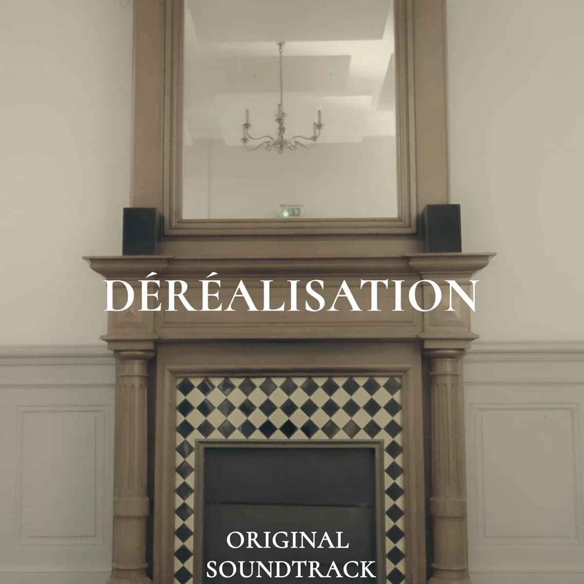 Déréalisation (Original Soundtrack)