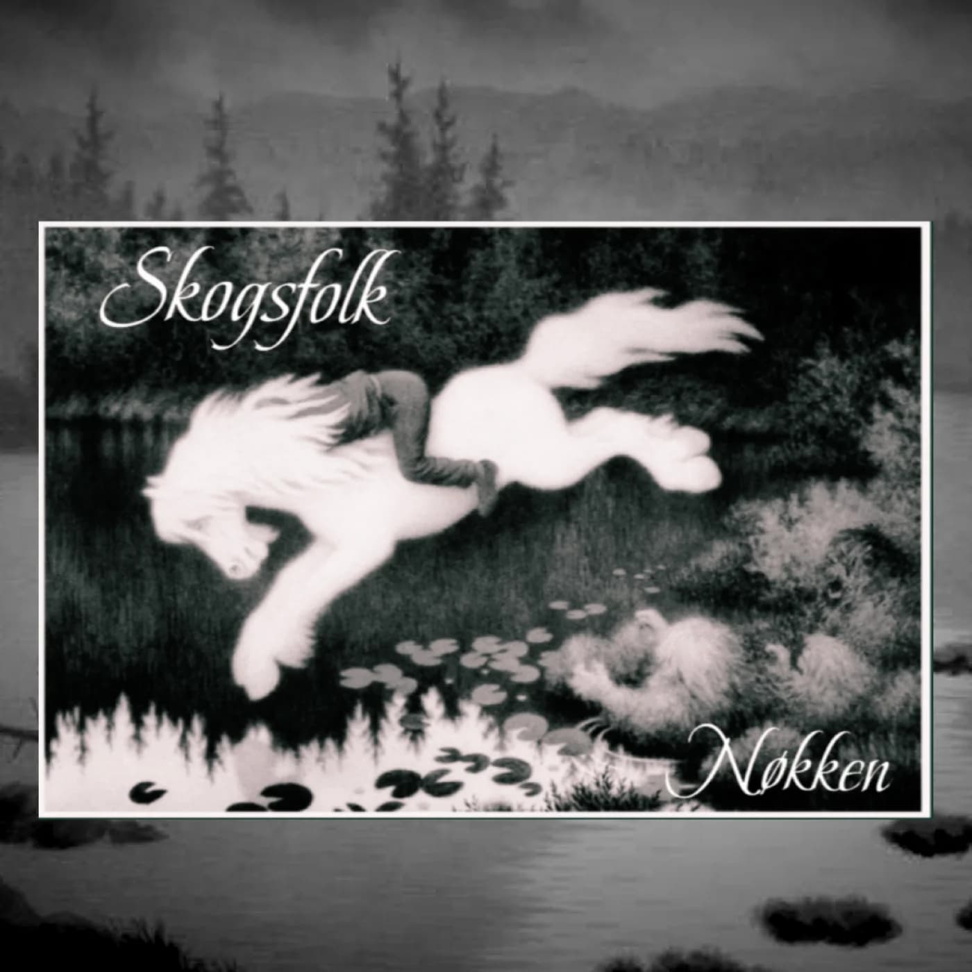 Skogsfolk-Nøkken